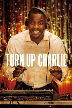 Watch Turn Up Charlie movies free hd online