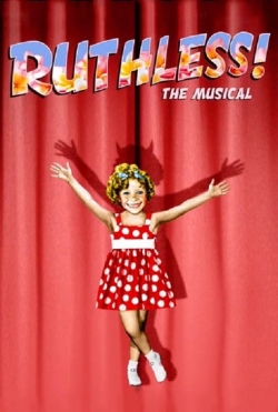 Watch Ruthless! movies free hd online