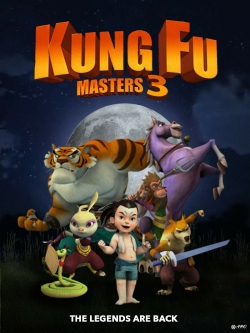 Watch Kung Fu Masters 3 movies free hd online