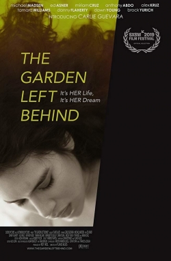 Watch The Garden Left Behind movies free hd online