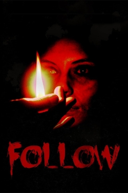 Watch Follow movies free hd online