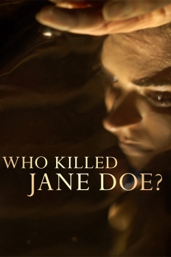 Watch Who Killed Jane Doe? movies free hd online