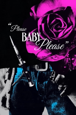 Watch Please Baby Please movies free hd online