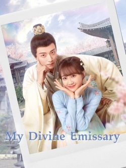 Watch My Divine Emissary movies free hd online