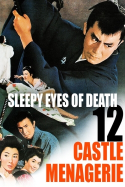 Watch Sleepy Eyes of Death 12: Castle Menagerie movies free hd online