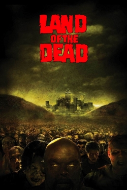 Watch Land of the Dead movies free hd online