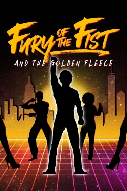 Watch Fury of the Fist and the Golden Fleece movies free hd online