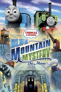 Watch Thomas & Friends: Blue Mountain Mystery - The Movie movies free hd online