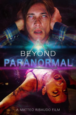 Watch Beyond Paranormal movies free hd online