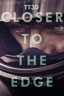 Watch TT3D: Closer to the Edge movies free hd online