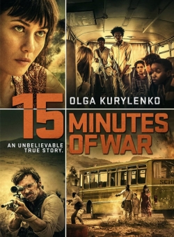 Watch 15 Minutes of War movies free hd online