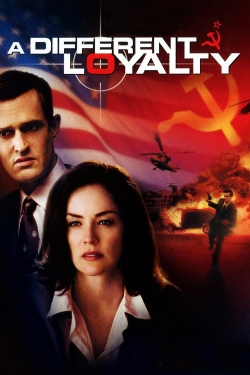 Watch A Different Loyalty movies free hd online