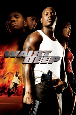 Watch Waist Deep movies free hd online