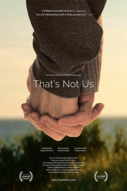 Watch That's Not Us movies free hd online