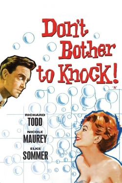 Watch Don't Bother to Knock movies free hd online