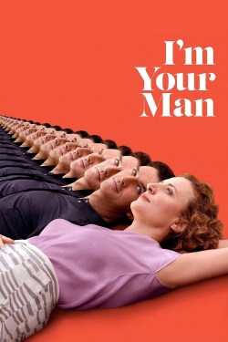 Watch I'm Your Man movies free hd online