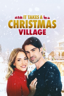Watch It Takes a Christmas Village movies free hd online