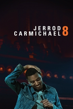 Watch Jerrod Carmichael: 8 movies free hd online