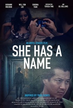 Watch She Has a Name movies free hd online