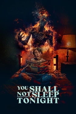 Watch You Shall Not Sleep Tonight movies free hd online