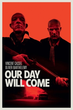 Watch Our Day Will Come movies free hd online