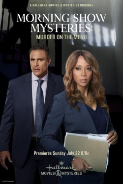 Watch Morning Show Mysteries: Murder on the Menu movies free hd online