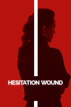 Watch Hesitation Wound movies free hd online