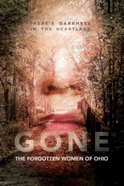 Watch Gone: The Forgotten Women of Ohio movies free hd online