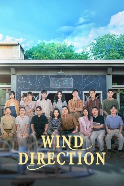 Watch Wind Direction movies free hd online