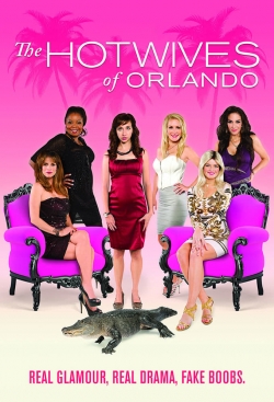 Watch The Hotwives of Orlando movies free hd online