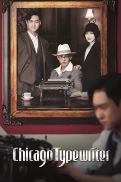 Watch Chicago Typewriter movies free hd online