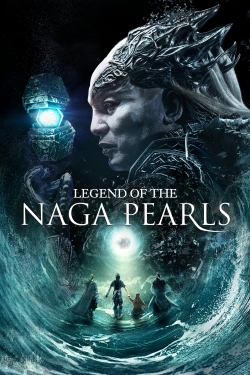 Watch Legend of the Naga Pearls movies free hd online