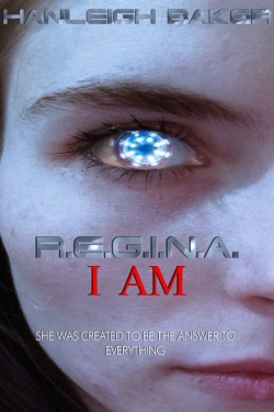 Watch R.E.G.I.N.A. I Am movies free hd online