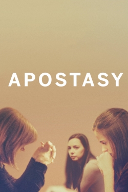 Watch Apostasy movies free hd online