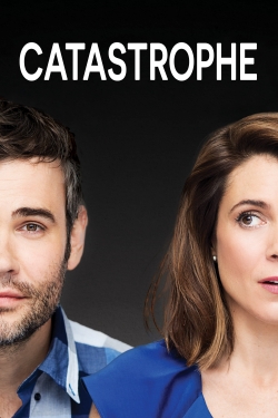 Watch Catastrophe movies free hd online