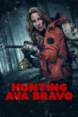 Watch Hunting Ava Bravo movies free hd online