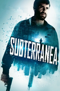 Watch Subterranea movies free hd online