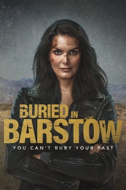 Watch Buried in Barstow movies free hd online