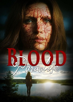 Watch Blood Paradise movies free hd online