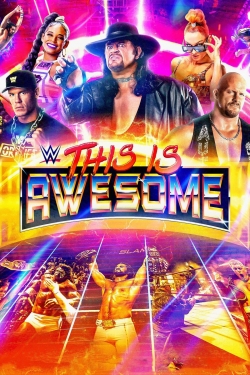 Watch WWE This Is Awesome movies free hd online