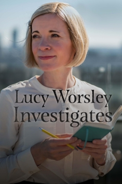 Watch Lucy Worsley Investigates movies free hd online