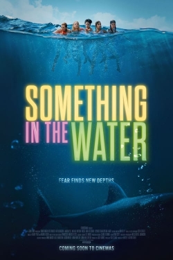 Watch Something in the Water movies free hd online