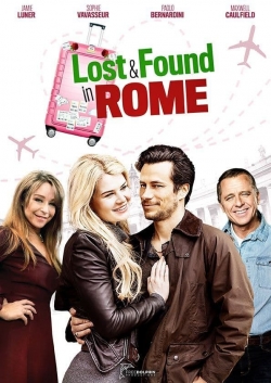 Watch Lost & Found in Rome movies free hd online