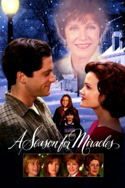 Watch A Season for Miracles movies free hd online