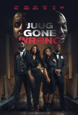 Watch Juug Gone Wrong movies free hd online