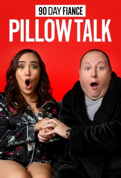 Watch 90 Day Fiancé: Pillow Talk movies free hd online