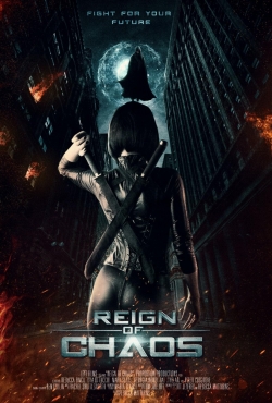 Watch Reign of Chaos movies free hd online