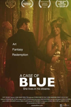Watch A Case of Blue movies free hd online