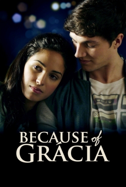 Watch Because of Gracia movies free hd online