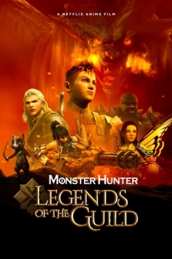 Watch Monster Hunter: Legends of the Guild movies free hd online